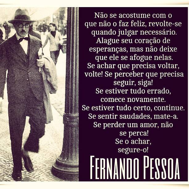 Fernando Pessoa foi poeta e escritor português nascido em Lisboa. É ...